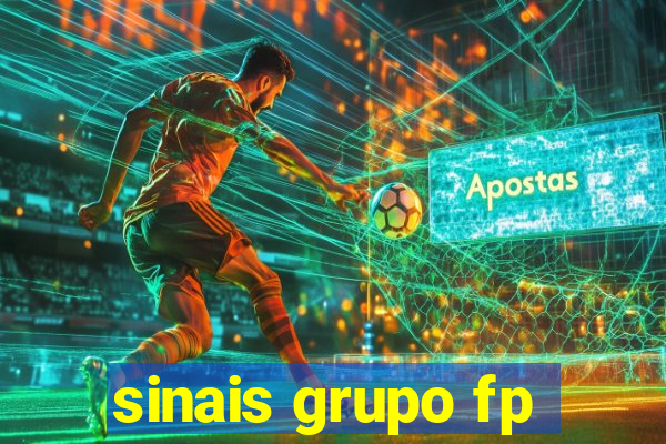 sinais grupo fp